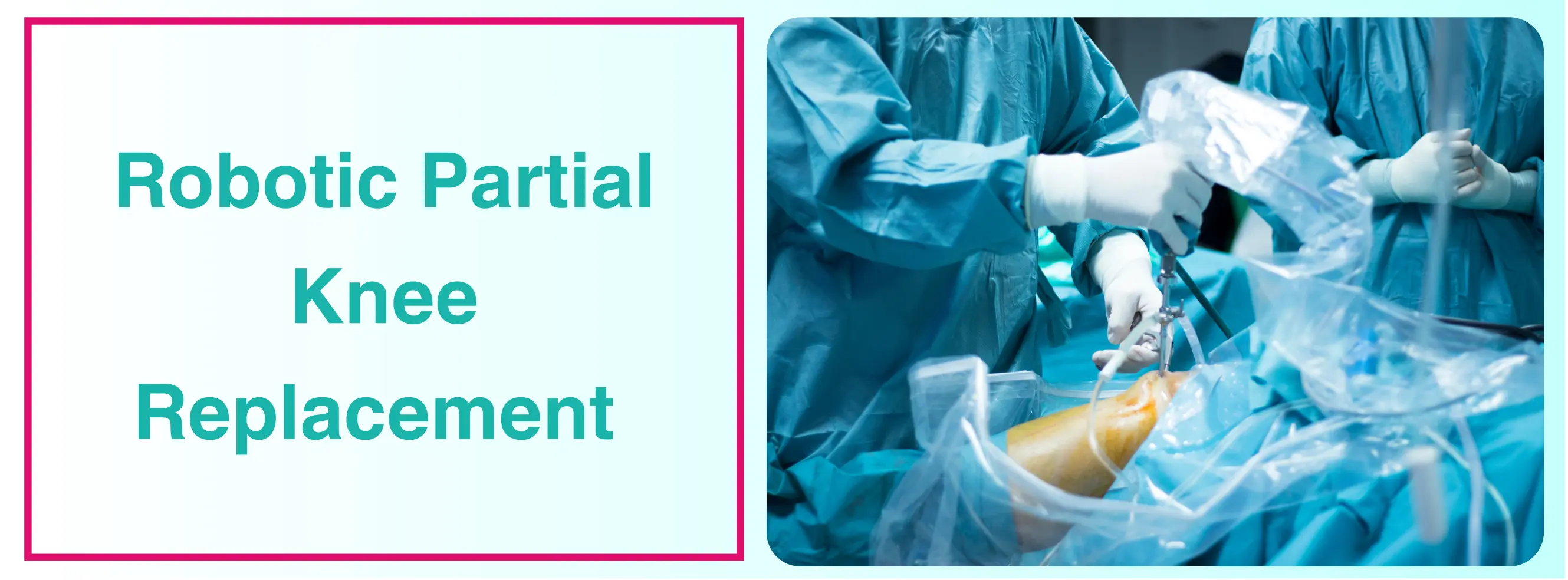 Robotic Partial Knee Replacement Surgeon In Delhi |Dr.Rajesh Malhotra